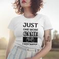 Just One More Game I Promise Women T-shirt Gifts for Her