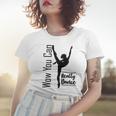 Official Wow You Can Really Dance - Dance Lover Idea Women T-shirt Gifts for Her