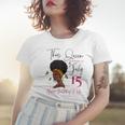 This Queen Was Born On July 15 Happy Birthday To Me Women T-shirt Gifts for Her