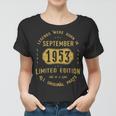1953 September Birthday Gift 1953 September Limited Edition Women T-shirt