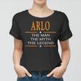 Arlo Name Gift Arlo The Man The Myth The Legend Women T-shirt
