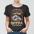 Beepa Grandpa Gift A Lot Of Name But Beepa Is My Favorite Women T-shirt