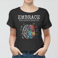 Embrace Neurodiversity Funny V2 Women T-shirt