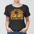 Every Day Is Saturday The Villages Florida Women T-shirt