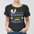 Forget The Bunnies Im Chasing Hunnies Funny Boys Easter Gift Women T-shirt