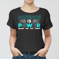 Funny Patience Is Power Women T-shirt