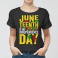 Juneteenth Is My Independence Day 1865 African American Women T-shirt