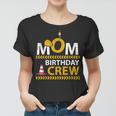 Mom Birthday Crew Construction Birthday Party Supplies Women T-shirt
