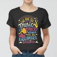 Music Makers And Dreamers 284 Trending Shirt Women T-shirt