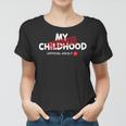 My Childhood Expired Official Adult Funny Birthday 189 Trending Shirt Women T-shirt