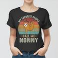 My Favorite People Call Me Nonny 302 Trending Shirt Women T-shirt