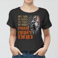 My Son Is A Soldier Hero Proud Army 708 Shirt Women T-shirt