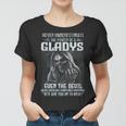 Never Underestimate The Power Of An Gladys Even The Devil V8 Women T-shirt