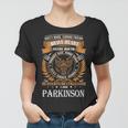 Parkinson Name Gift Parkinson Brave Heart Women T-shirt