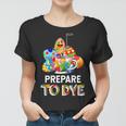 Prepare To Dye Women T-shirt