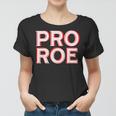 Pro Roe Women T-shirt