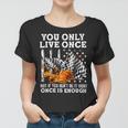 Racing You Only Live Once Women T-shirt