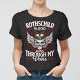 Rothschild Blood Runs Through My Veins Name Women T-shirt