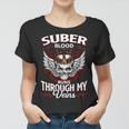 Suber Blood Runs Through My Veins Name Women T-shirt