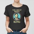 The Great Maga King Donald Trump Ultra Maga Women T-shirt