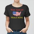 The Great Maga King Donald Trump Women T-shirt
