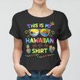 This Is My Hawaiian Luau Aloha Hawaii Beach Pineapple Women T-shirt