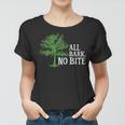 Trees Are All Bark No Bite 64 Trending Shirt Women T-shirt