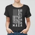 Ultra Maga Ultra Maga Funny Ultra Maga 2024 Ultra Maga And Proud Of Itultra Maga Proud V3 Women T-shirt