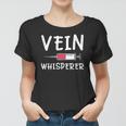 Vein Whisperer Phlebotomist Phlebotomy Kit Funny Nursery Women T-shirt