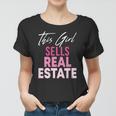 Womens This Girl Sells Real Estate Realtor Real Estate Agent Broker Women T-shirt