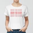 Abort The Court Pro Choice Feminist Abortion Rights Feminism Women T-shirt