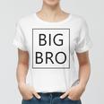 Big Bro Brother Announcement Gifts Dada Mama Family Matching Women T-shirt