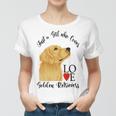 Copy Of Justagirlwholovesgoldenretrievers Women T-shirt