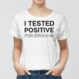 Funny I Tested Positive For Swag Women T-shirt