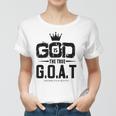 God Is The Greatest Of All Time GOAT Inspirational Women T-shirt