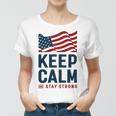 Keep Calm And Stay Strong Tshirt American Tshirt United State Of America Women T-shirt