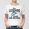 Loving Fish Reel Legends Catch And Release Women T-shirt