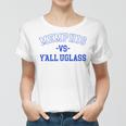 Memphis Vs Yall Uglass Women T-shirt