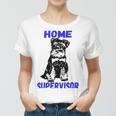 Miniature Schnauzer Home Supervisor Child Wrangler Multi Tasking Dog Women T-shirt