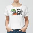 Music Makes It All Better 760 Shirt Women T-shirt