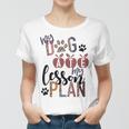 My Dog Ate My Lesson Plans Women T-shirt