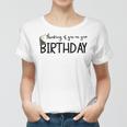 Thinking Of You On Your Birthday Women T-shirt