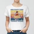 Turkey Happy Thanks Vegan Turkey Vintage Retro Women T-shirt