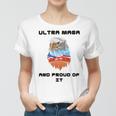 Ultra Mega And Proud Of It Pro Trump Patriotic Republican Women T-shirt