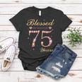 Blessed By God For 75 Years Old 75Th Birthday Party  Women T-shirt