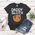 Daddy Sloth Lazy Cute Sloth Father Dad Women T-shirt Unique Gifts