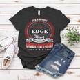 Edge Shirt Family Crest EdgeShirt Edge Clothing Edge Tshirt Edge Tshirt Gifts For The Edge Women T-shirt Funny Gifts