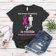 Every Disability Is Visible Eosinophilic Disease Awareness Pink Ribbon Eosinophilic Disease Eosinophilic Disease Awareness Women T-shirt Funny Gifts