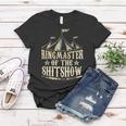 Funny Ringmaster Of The Shitshow Circus Staff Shit Show Women T-shirt Funny Gifts