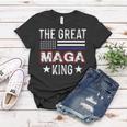 Funny The Great Maga King Trump 2022 Amp 2024 Women T-shirt Funny Gifts